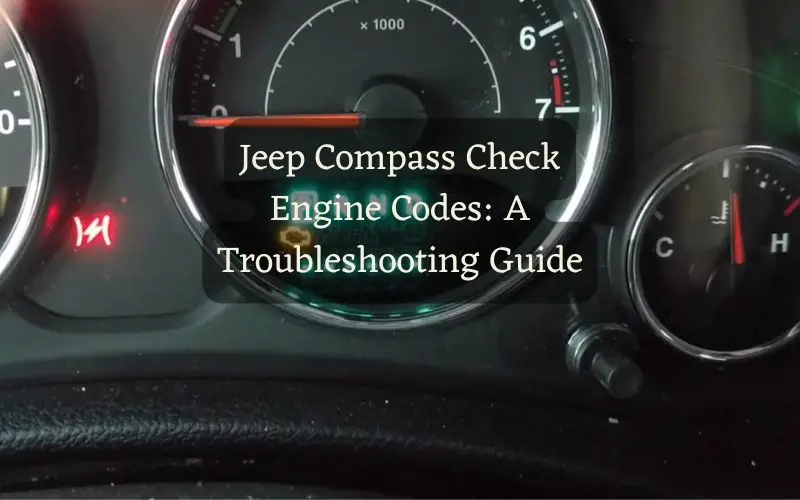 Jeep Compass Check Engine Codes