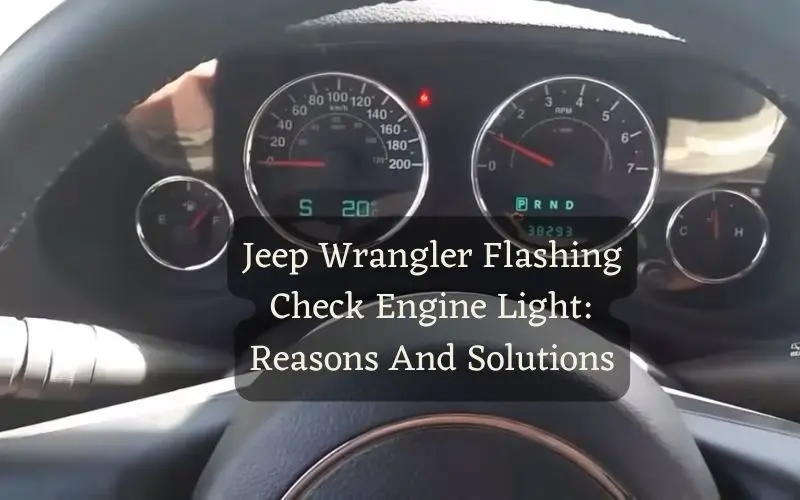 eep Wrangler Flashing Check Engine Light