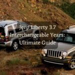 Jeep Liberty 3.7 Interchangeable Years: Ultimate Guide